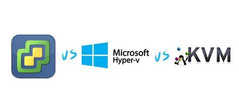 KVM vs Hyper-V