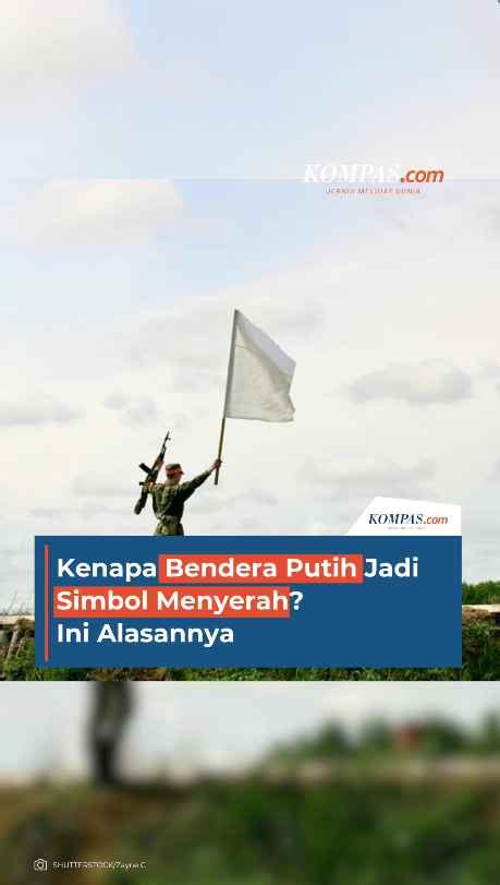 Kenapa Bendera Putih