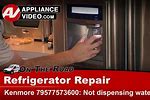 Kenmore Refrigerator Not Dispensing Water