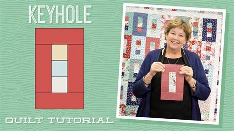 Keyhole Quilt Pattern
