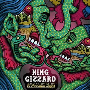 King Gizzard Y The Lizard Wizard