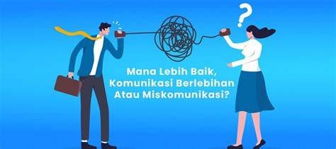 Komunikasi Buruk