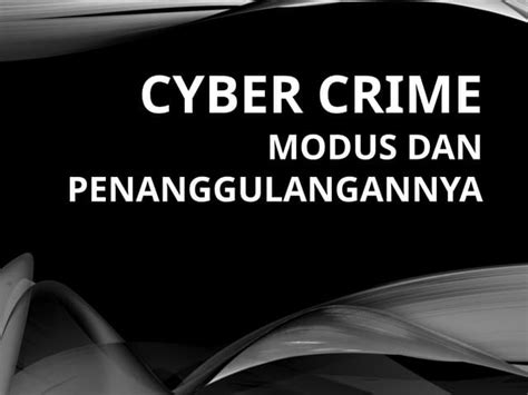 Penangkapan Pelaku dan Pengamanan Barang Bukti