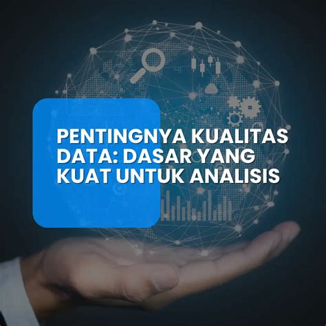 Kualitas Data yang Buruk dalam Interpretasi Data