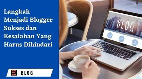 Langkah Menjadi Blogger
