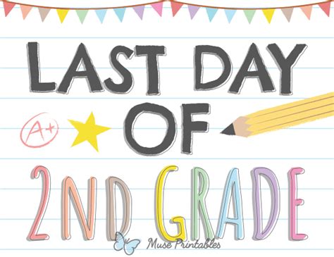 Last Day Of 2nd Grade Free Printable Sign