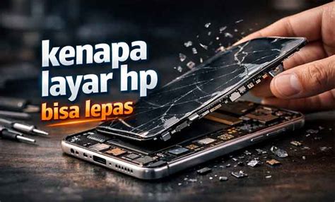 Layar HP Terangkat