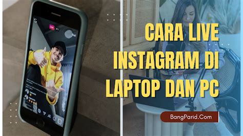 Cara Live Instagram di Laptop dengan Mudah di Indonesia
