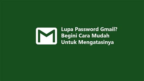 Lupa Password Gmail