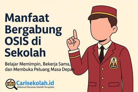 Manfaat Bergabung dengan OSIS