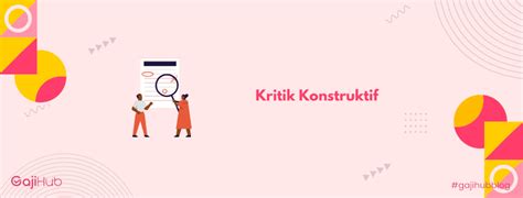 Manfaat Menerima dan Memberikan Kritik
