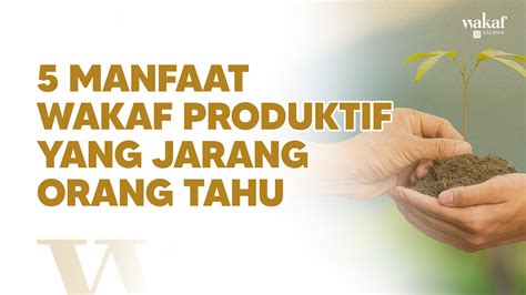 Ilustrasi Manfaat Wakaf
