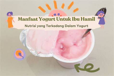 Manfaat Yoghurt untuk Ibu Hamil