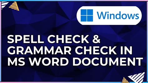 Manfaatkan Fitur Spell Check dan Grammar Check