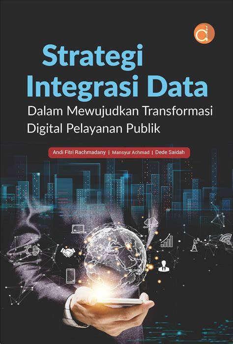 Masa Depan Integrasi Data Pemerintah