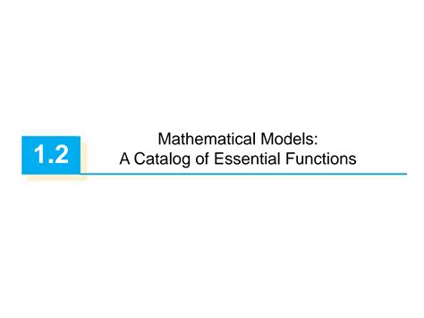 Mathematical Models: A Catalog Of Essential Functions