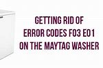 Maytag Washer Error Code F03 E01