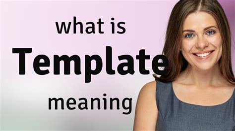 Meaning Of Template