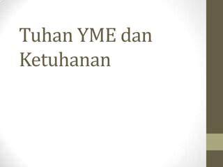 Meaning of Tuhan YME