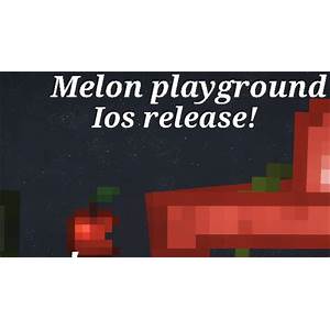 Melon Playground iOS