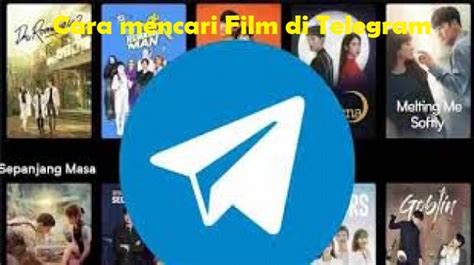 Mencari Film di Telegram