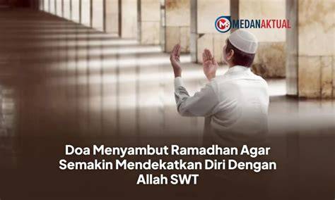 Mendekatkan diri ke Allah SWT