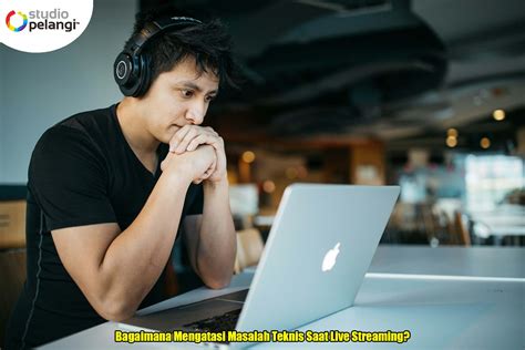 Mengatasi Masalah Streaming