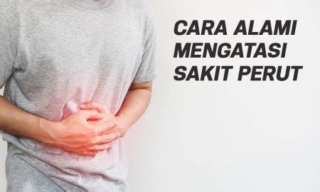 Mengobati Sakit Perut dan Gangguan Pencernaan