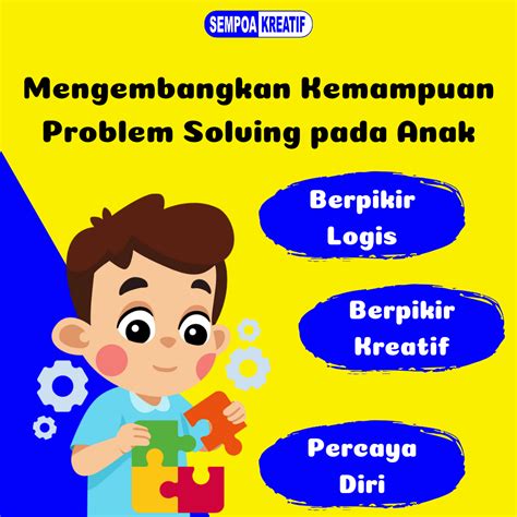 Mengembangkan Kemampuan Problem Solving