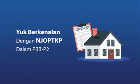 Mengenal NJOPTKP