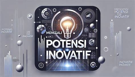 Menggali Potensi