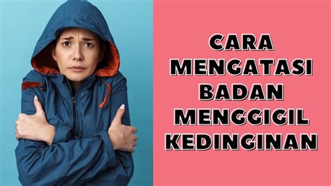 Menggigil kedinginan