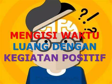 Mengisi Waktu