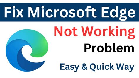 Microsoft Edge Not Working