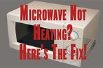 Microwave Not Heating Up