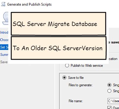 Migrate SQL Server Database to Older Version