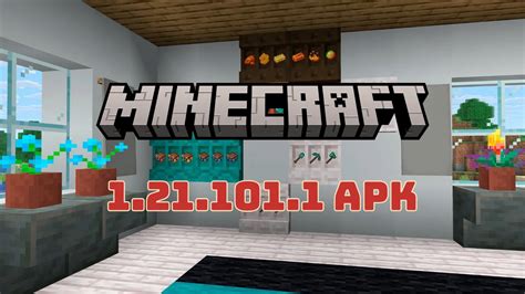 Minecraft 1.21.101 APK Update