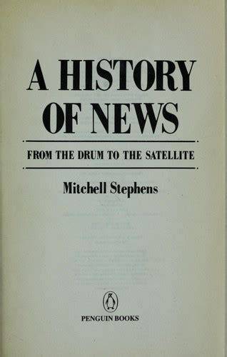 Mitchell Stephens A History of News