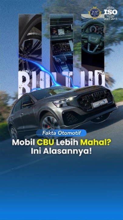 Mobil CBU Lebih Mahal