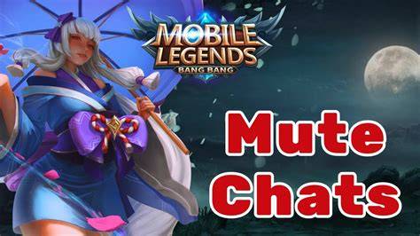 Mobile Legends Mute