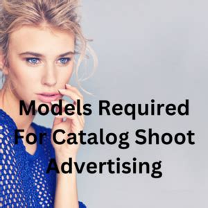 Models Required For Catalogue Shoot