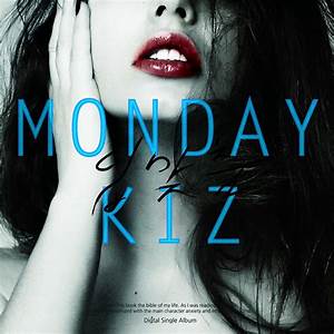 Monday Kiz