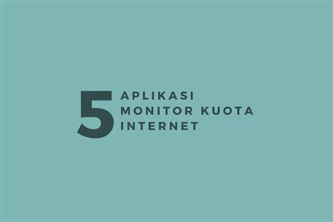 Monitor Kuota