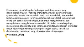 Motivasi Cyberstalker