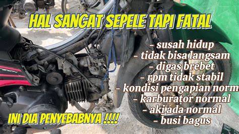 Motor Susah Digas