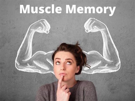 The power of muscle memory