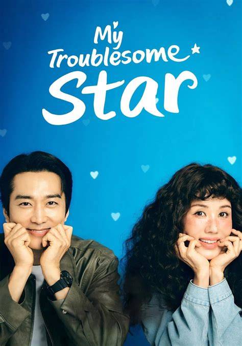 My Troublesome Star drama