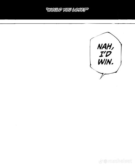 Nah I'd Win Meme Template