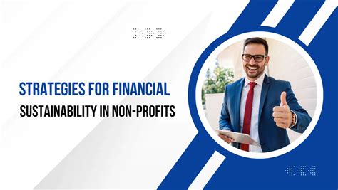 Navigating the Complex World of Non-Profit Finance: Strategies for Sustainability