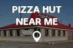 Nearest Pizza Hut Near Me